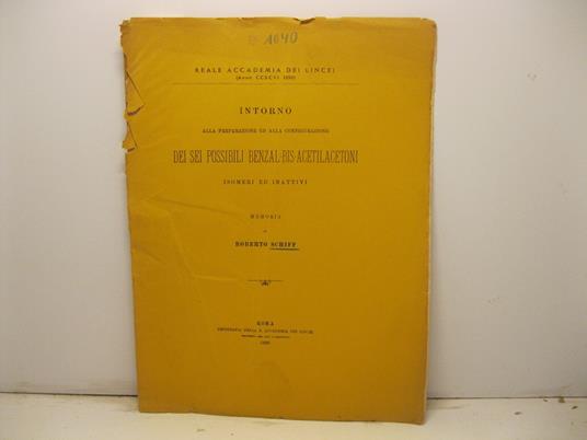 Intorno alla preparazione ed alla configurazione dei sei possibili benzal-bis-acetilacetoni isomeri ed inattivi - copertina