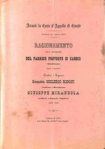 Ragionamento nell'interesse del parroco prevosto di Cambio' (Gambarana)...contro i signori Geometra Occlerio Rigoni...Giuseppe Mirandola