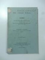 The unseen world. An address delivered before the Aristotelian Society