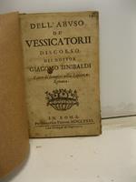 Dell'abuso de' vessicatorii