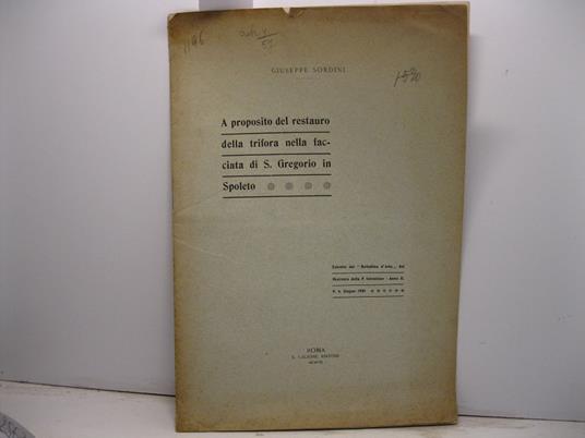 A proposito della trifora nella facciata di S. Gregorio in Spoleto. Estratto dal Bollettino d'Arte del Ministero della P. Istruzione, anno II, n. 6, giugno 1908 - copertina