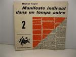 Manifest indirect dans un temps autre 2. International Center of Aesthetic Research