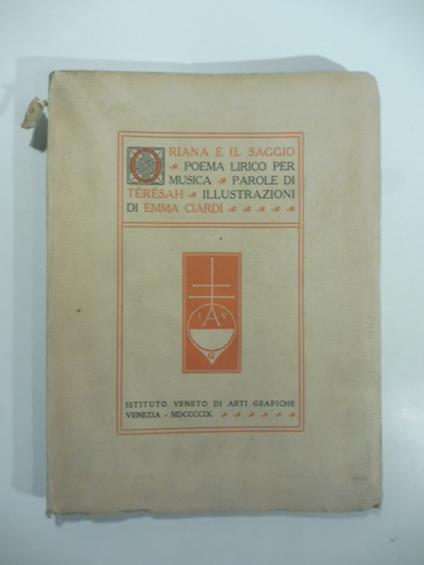 Oriana e il saggio. Poema lirico per musica. Parole di Teresah, illustrazioni di Emma Ciardi - copertina