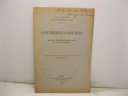 Cause efficienti e cause finali. Discorso letto all'Accademia di Religione cattolica nella tornata del 15 maggio 1902. Estratto dalla Rivista internazionale di scienze sociali e discipline ausiliarie - copertina