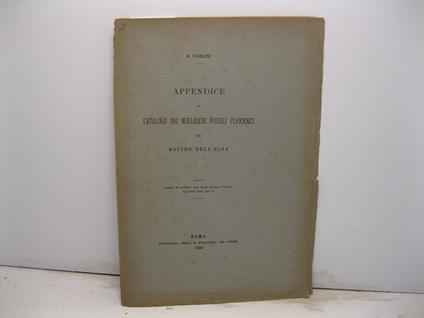 Appendice al catalogo dei molluschi fossili pliocenici del bacino dell'Elsa. Estratto dal Bollettino della Societa' Geografica Italiana, vol. XVIII (1899), fasc. 3 - copertina