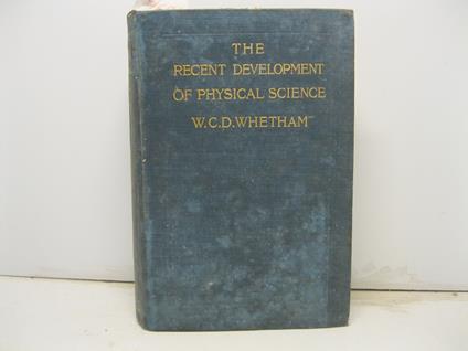 The Recent development of physical science - copertina