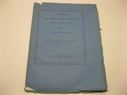 Contribuzione alla etnografia della Melanesia - Studio di due ragazzi papuani - Nota del Dott. Raffaello Zampa - copertina