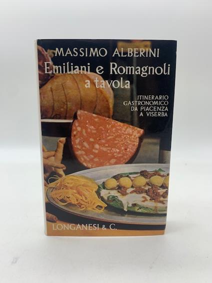 Emiliani e Romagnoli a tavola - Alberini Massimo - copertina