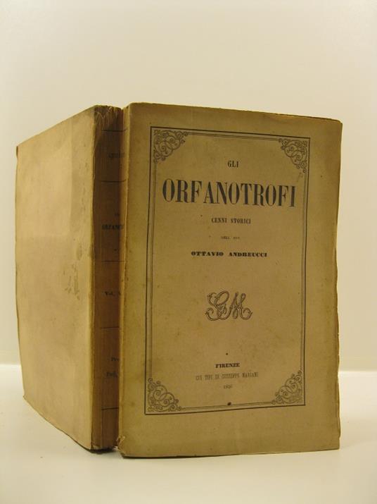 Gli orfanotrofi. Cenni storici - Ottavio Andreucci - copertina