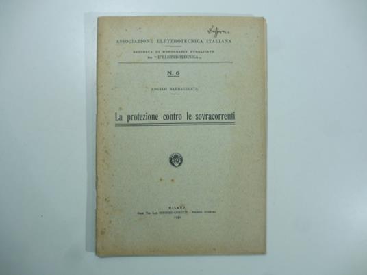 La protezione contro le sovracorrenti - Angelo Barbagelata - copertina