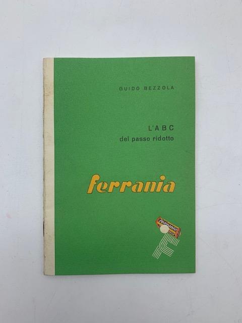 Ferrania. L'ABC del passo ridotto - Guido Bezzola - copertina