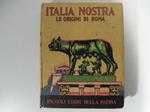 le origini di Roma, Italia Nostra, Piccoli libri della Patria