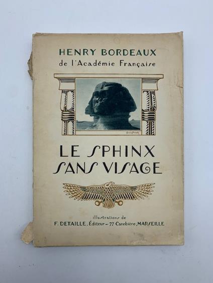 Le sphinx sans visage notes d'un voyage ev Egypte - Henry Bordeaux - copertina