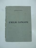 Emilio Longoni. Societa' per le Belle Arti ed Esposizione Permanente, Milano