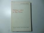 Politica e valori in Max Weber