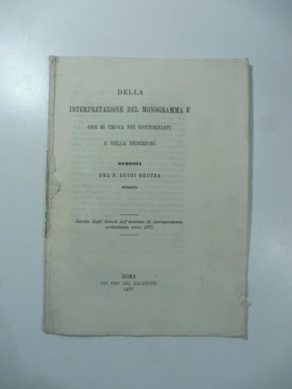 Della interpretazione del monogramma PE che si trova nei contorniati e nelle iscrizioni - Luigi Bruzza - copertina