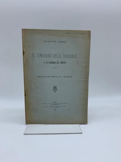 Il comparire della sociologia e la filosofia del diritto - Giuseppe Carle - copertina