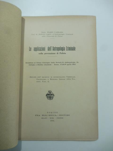 Le applicazioni dell'antropologia criminale nella prevenzione di polizia - Mario Carrara - copertina