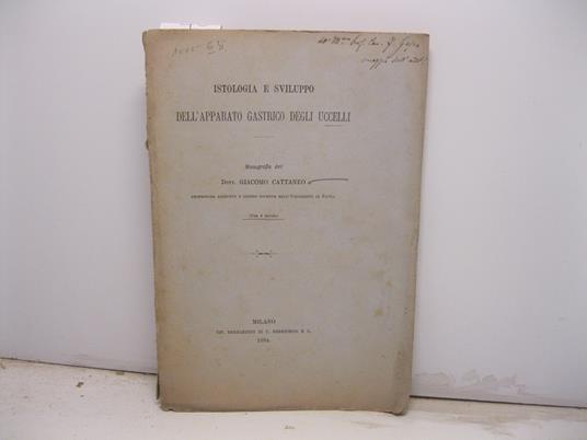 Istologia e sviluppo dell'apparato gastrico degli uccelli. Monografia (con 4 tavole) - Giacomo Cattaneo - copertina