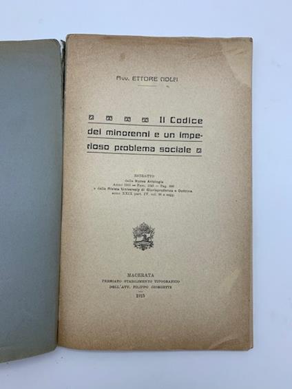 Il codice dei minorenni e un imperioso problema sociale - Ettore Ciolfi - copertina