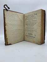 Trattato intorno le servitu' tanto civili che rustiche conforme la dottrina piu' certa de' legisti, e specialmente del signor dottor Cipolla veronese...parte prima-seconda