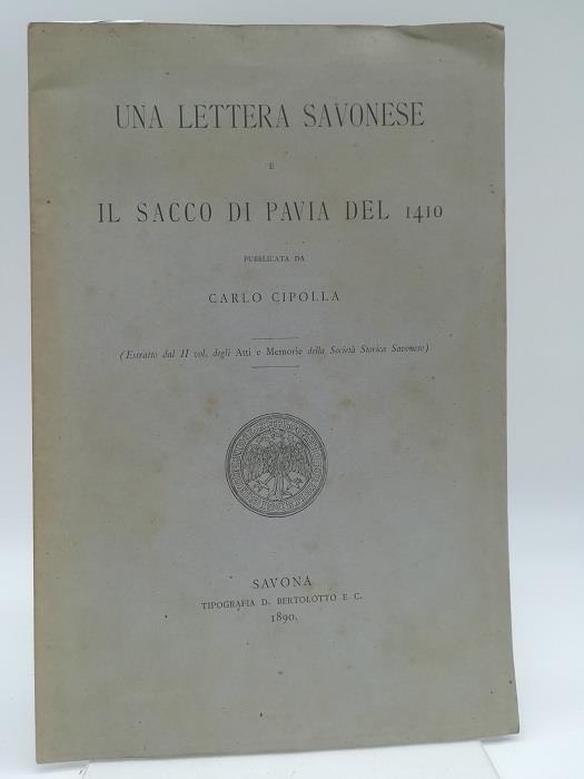 Una lettera savonese e il sacco di Pavia del 1410 - Carlo Cipolla - copertina