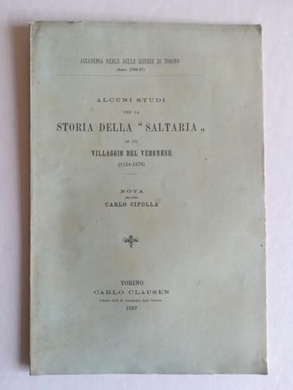 Alcuni studi per la storia della Saltaria in un villaggio del Veronese (1524-1578) - Carlo Cipolla - copertina