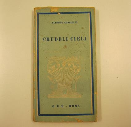 Crudeli cieli - Consiglio Alberto - copertina