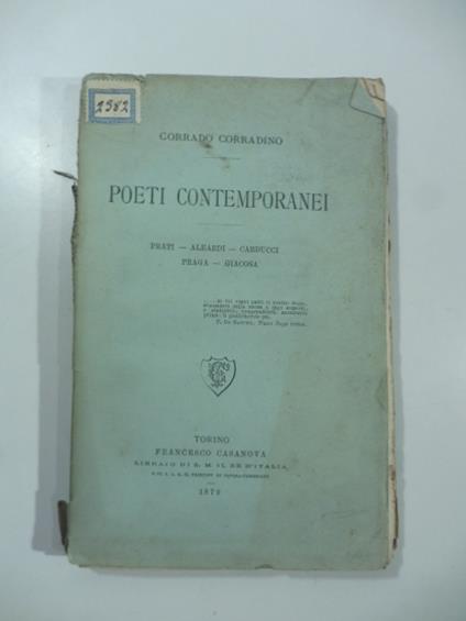 Poeti contemporanei. Prati, Aleardi, Carducci, Praga, Giacosa - Corrado Corradino - copertina