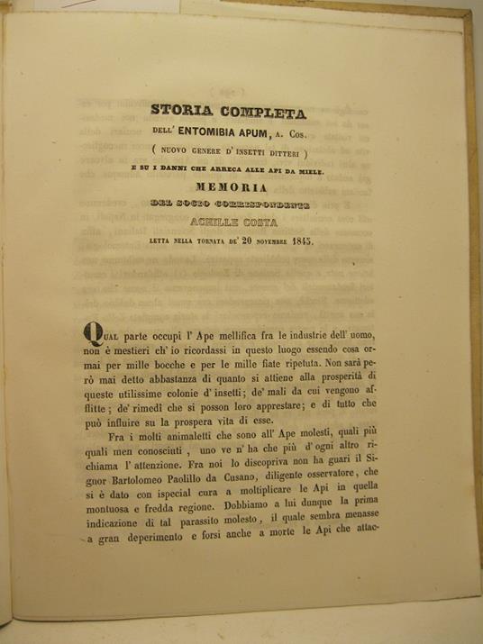 Storia completa dell'entomibia apum, A. Cos. (nuovo genere d'insetti ditteri) e su i danni che arreca alle Api da miele. Memoria.. - Achille Costa - copertina