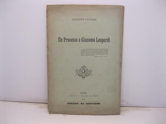 Un processo a Giacomo Leopardi - Giuseppe Cugnoni - copertina