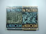 Da Malthus a Mussolini. La guerra che noi preferiamo