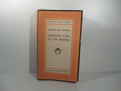 Ognuno con la sua miseria - Agostino Degli Espinosa - copertina