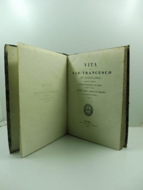 Vita di San Francesco di Girolamo sacerdote professo della compagnia di Gesu' scritta dal padre Longaro degli Oddi della medesima compagnia - Longaro Degli Oddi - copertina