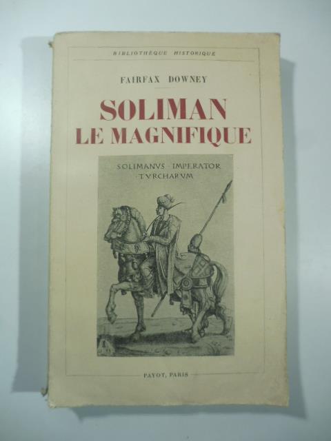Soliman le magnifique - Fairfax Downey - copertina