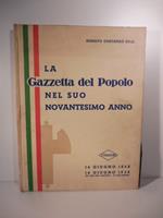 La Gazzetta del popolo nel suo novantesimo anno. 16 giugno 1848 - 16 giugno 1938