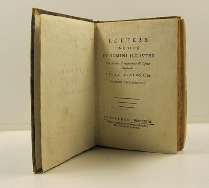 Lettere inedite di uomini illustri. Per servire d'Appendice all'opera intitolata Vitae italorum doctrina excellentium - Angelo Fabroni - copertina