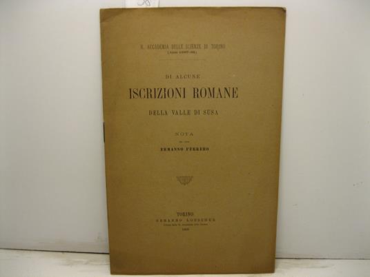 Di alcune iscrizioni romane della valle di Susa - Ermanno Ferrero - copertina