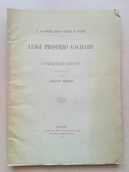 Luigi Prospero Gachard. Commemorazione - Ermanno Ferrero - copertina