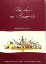 Bandiere in Piemonte. Documentazione storica