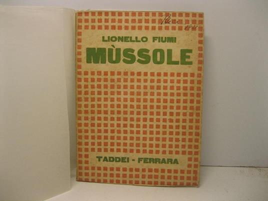 Mussole - Lionello Fiumi - copertina