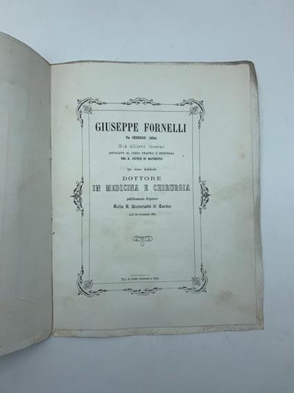 Delle malattie cancerose. Giuseppe Fornelli da Ceresole (Alba)...per essere dichiarato dottore in medicina e chirurgia.. - Giuseppe Fornelli - copertina
