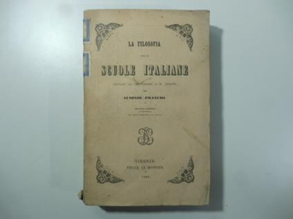 La filosofia delle scuole italiane. Lettere al Professore G. M. Bertini - Ausonio Franchi - copertina