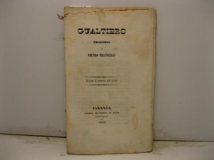 Gualtiero. Tragedia - Pietro Fraticelli - copertina
