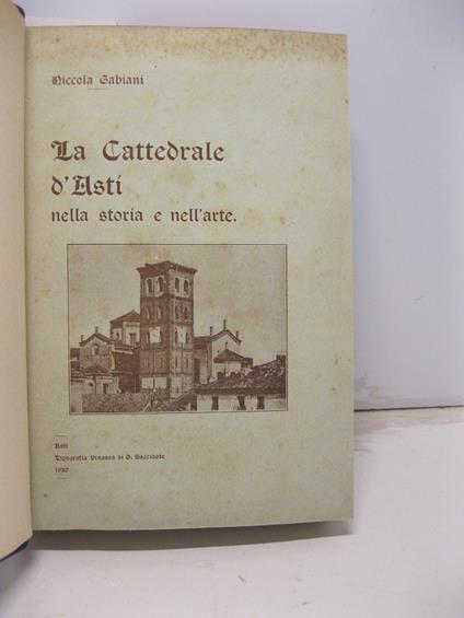 La Cattedrale d'Asti nella storia e nell'arte - Niccola Gabiani - copertina