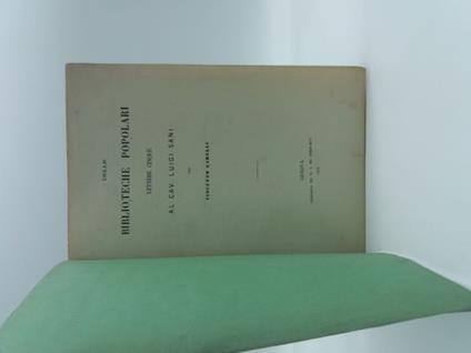 Delle biblioteche popolari lettere cinque al Cav. Luigi Sani - Vincenzo Garelli - copertina