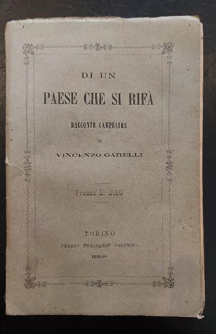 Di un paese che si rifa'. Racconto campestre - Vincenzo Garelli - copertina
