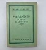 Varennes. La fuga di Luigi XVI (1791)