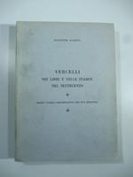 Vercelli nei libri e nelle stampe del Settecento. Saggio storico-bibliografico con due appendici