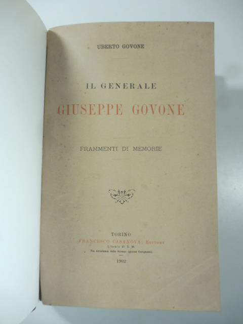 Il generale Giuseppe Govone. Frammenti di memorie - Uberto Govone - copertina